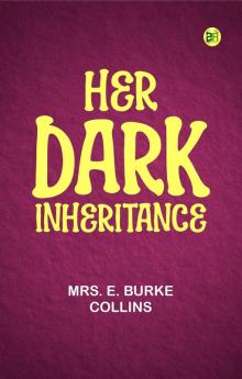 Her Dark Inheritance