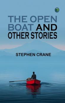 The Open Boat and Other Stories