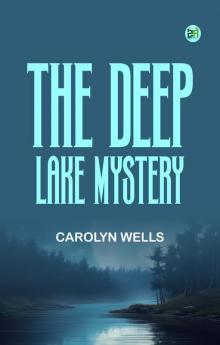 The Deep Lake Mystery