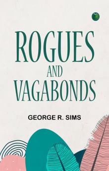 Rogues and Vagabonds
