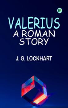 Valerius. A Roman Story