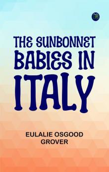 The Sunbonnet Babies in Italy