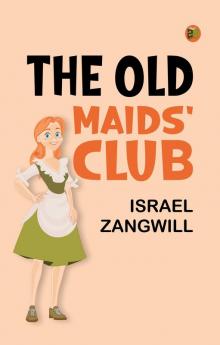 The Old Maids' Club