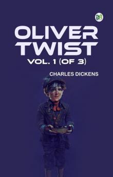 Oliver Twist Vol. 1 (of 3)