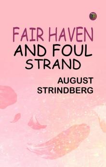 Fair Haven and Foul Strand