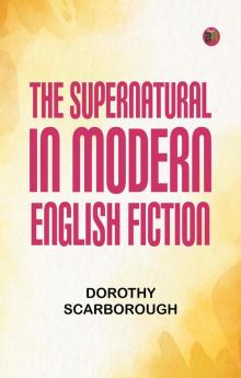 The Supernatural in Modern English Fiction