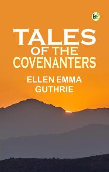 Tales of the Covenanters