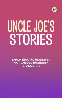 Uncle Joe's Stories