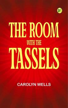 The Room with the Tassels