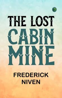 The Lost Cabin Mine