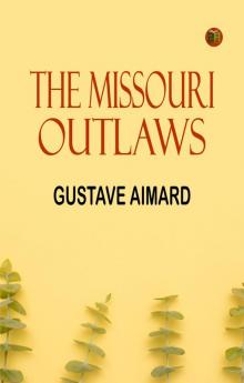 The Missouri Outlaws