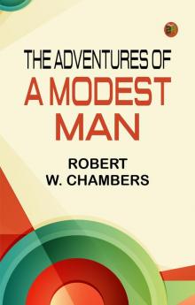 The Adventures of a Modest Man