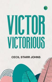 Victor Victorious