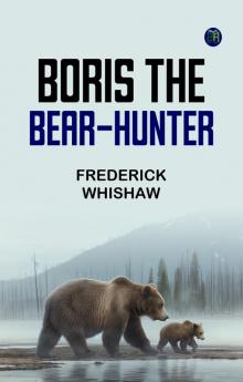 Boris the Bear-Hunter