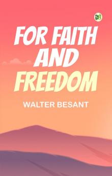 For Faith and Freedom