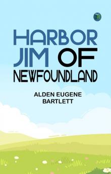 Harbor Jim of Newfoundland