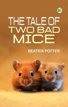 The Tale of Two Bad Mice