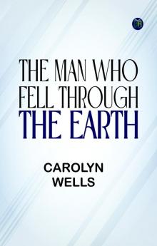 The Man Who Fell Through the Earth