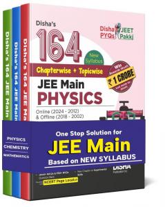 Disha's 164 New Syllabus Chapter-wise + Topic-wise JEE Main Online (2024 - 2012) & Offline (2018 - 2002) Physics, Chemistry & Mathematics Previous Years Solved Papers 8th Edition | NCERT PYQ Question