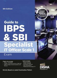 Guide to IBPS & SBI Specialist IT Officer Scale I Exam 8th Edition