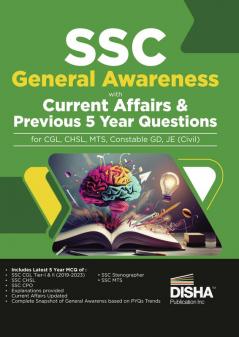 SSC General Awareness with Current Affairs & Previous 5 Year Questions for CGL, CHSL, MTS, Constable GD, JE (Civil) | General Studies/ Knowledge/ GK