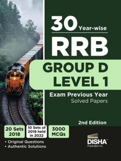 30 Year-wise RRB Group D Level 1 Exam Previous Year Solved Papers 2nd Edition | 20 Sets of 2018 & 10 Sets of 2022