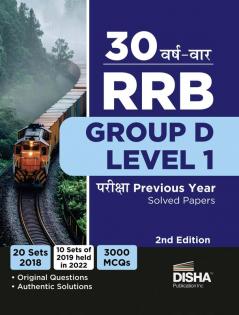 30 Varsh-vaar RRB Group D Level 1 Pariksha Previous Year Solved Papers 2nd Hindi Edition | 20 Sets of 2018 & 10 Sets of 2022