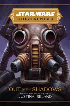 Star Wars : The High Republic : Out of the Shadows