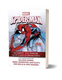 Marvel : Spider-Man : Script To Page : The art & craft of writing comics