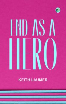 End as a Hero
