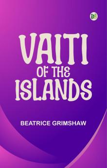 Vaiti of the Islands