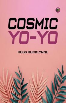 Cosmic Yo-Yo