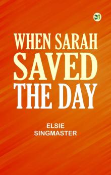 When Sarah Saved the Day