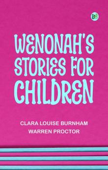Wenonah's Stories for Children