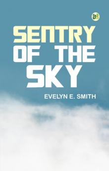 Sentry of the Sky