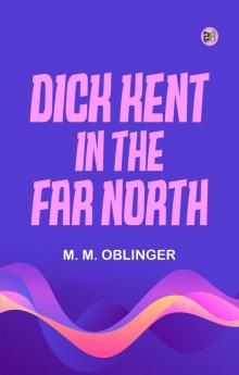 Dick Kent in the Far North