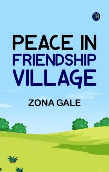 Peace in Friendship Village