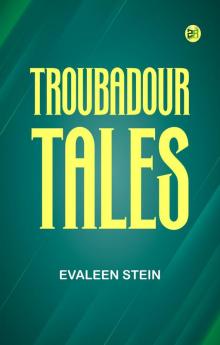 Troubadour Tales