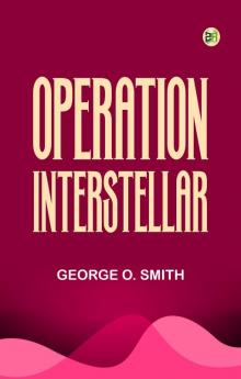 Operation Interstellar