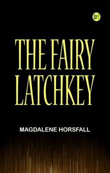 The Fairy Latchkey