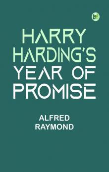 Harry Harding's Year of Promise