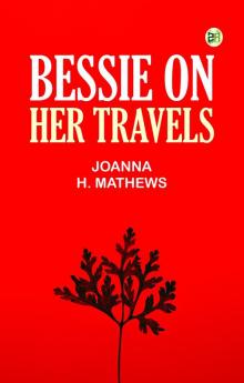 Bessie on Her Travels