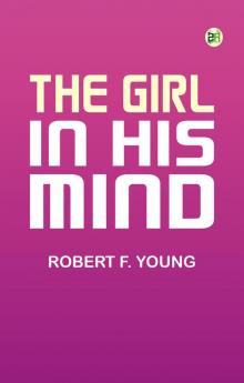 The Girl in His Mind