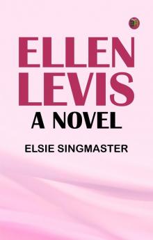 Ellen Levis: A Novel