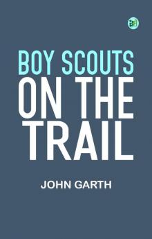 Boy Scouts on the Trail