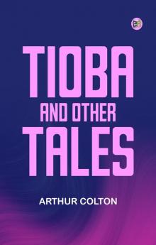 Tioba and Other Tales