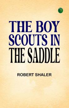 The Boy Scouts in the Saddle
