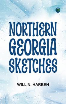 Northern Georgia Sketches