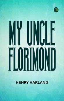 My Uncle Florimond