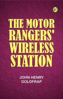 The Motor Rangers' Wireless Station